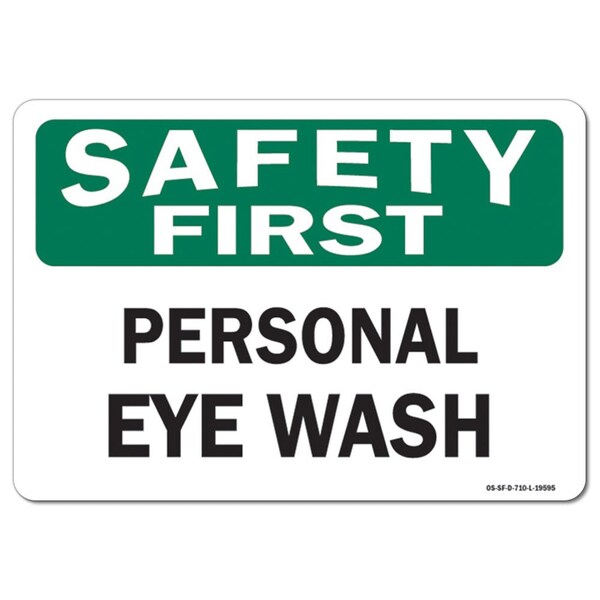 Safety Sign, OSHA Safety First, 3.5" Height, Personal Eye Wash, Landscape, 10PK